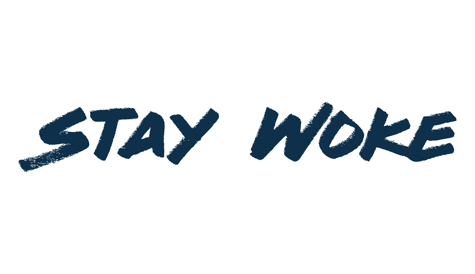 Stay Woke, brush font preview