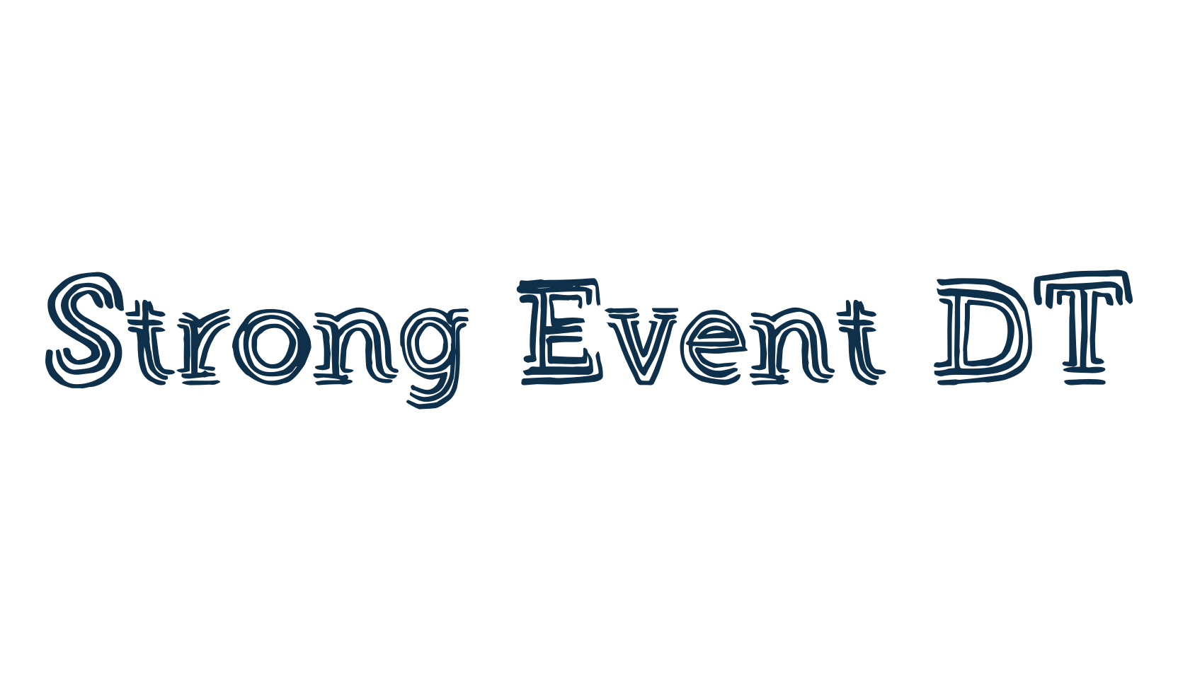 Strong Event DT, various font preview