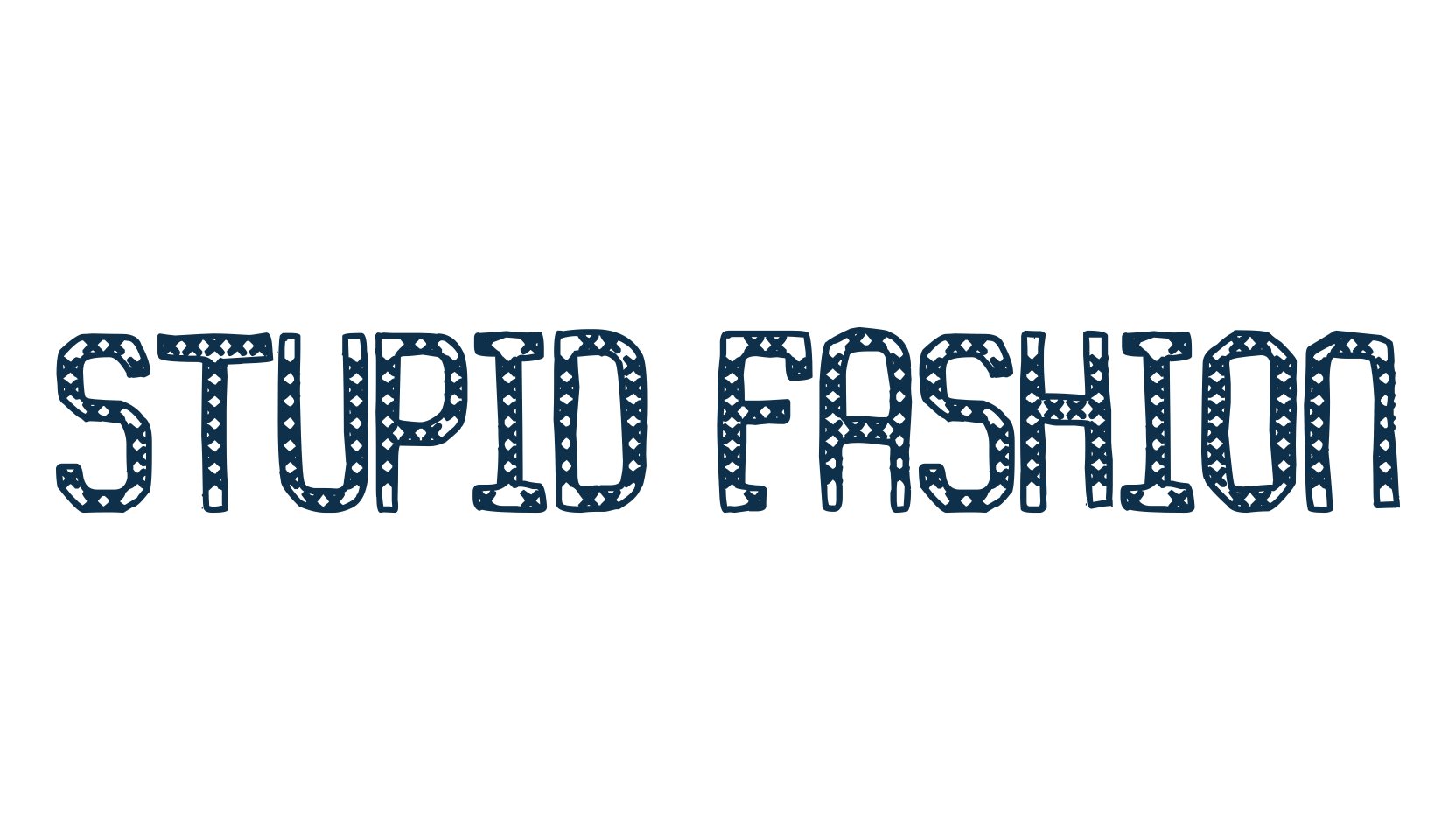 Stupid Fashion, decorative font preview