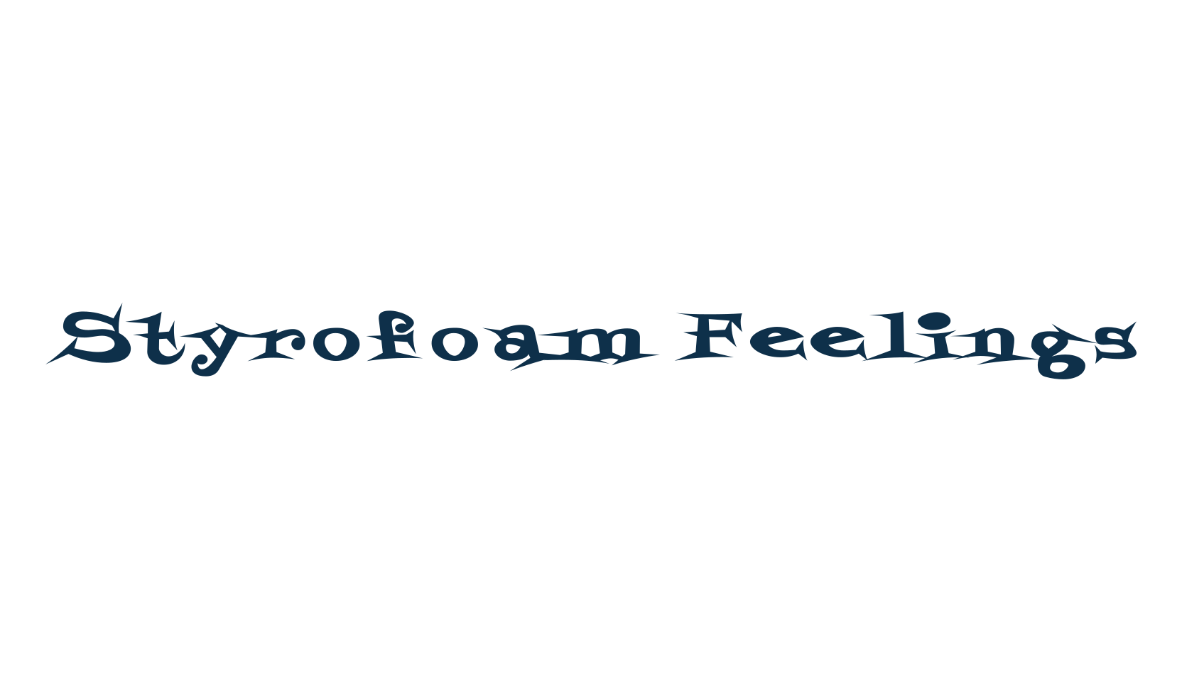 Styrofoam Feelings, various font preview