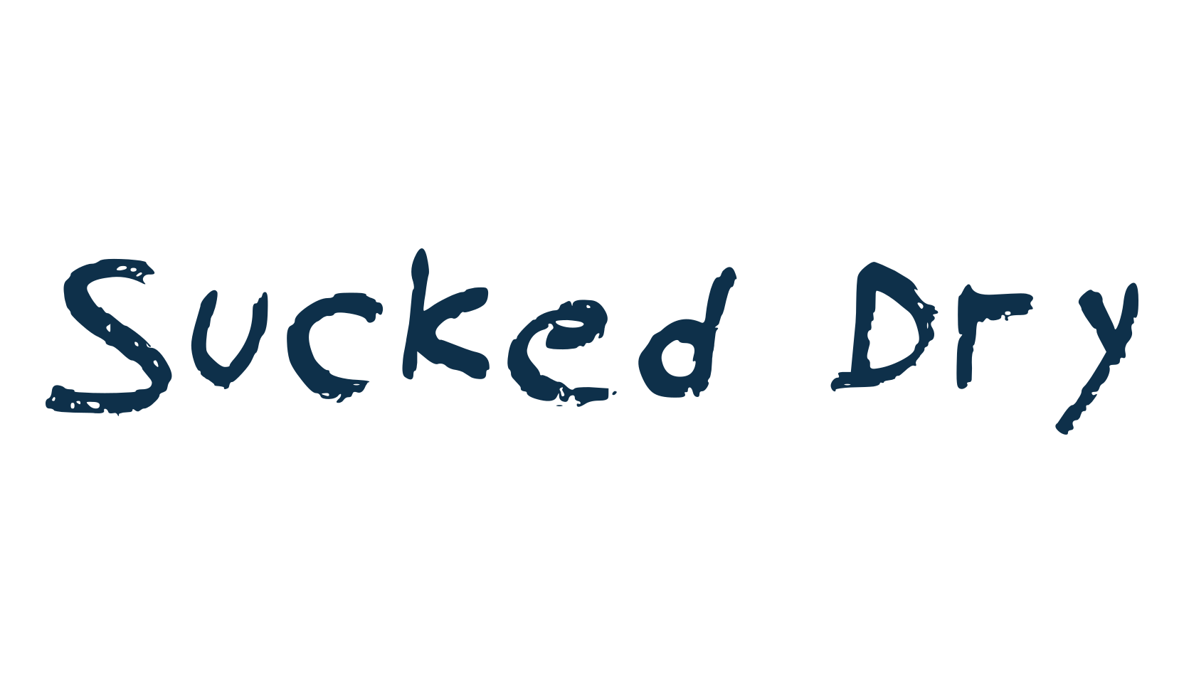 Sucked Dry, script handwritten fancy decorative calligraphy font preview