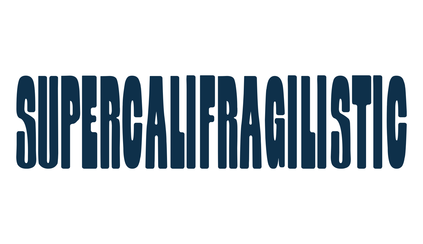 Supercalifragilistic, various font preview