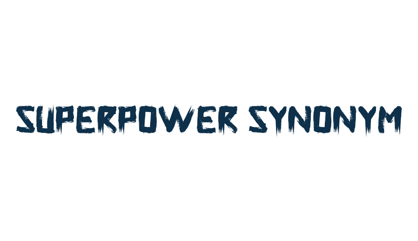 Superpower Synonym, script brush fancy decorative calligraphy font preview