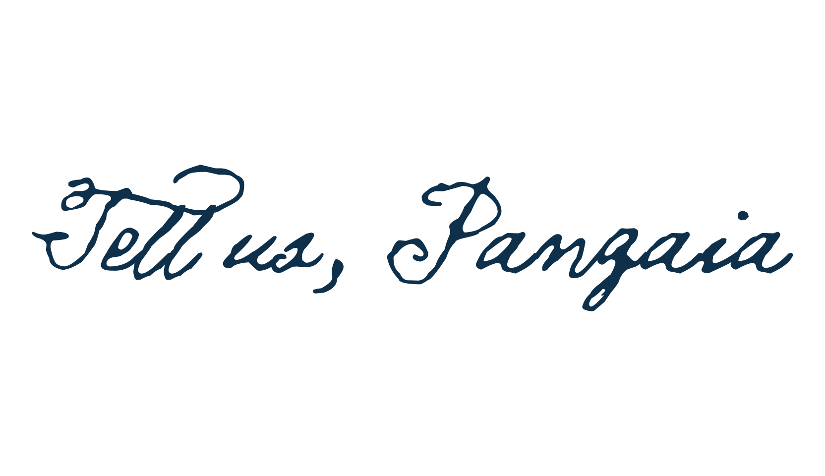 Tell us, Pangaia, script handwritten fancy decorative calligraphy font preview