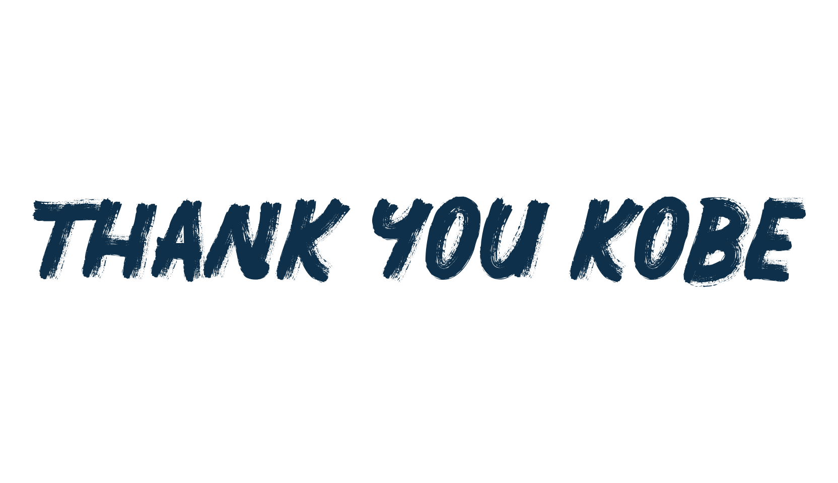 Thank You Kobe, brush font preview