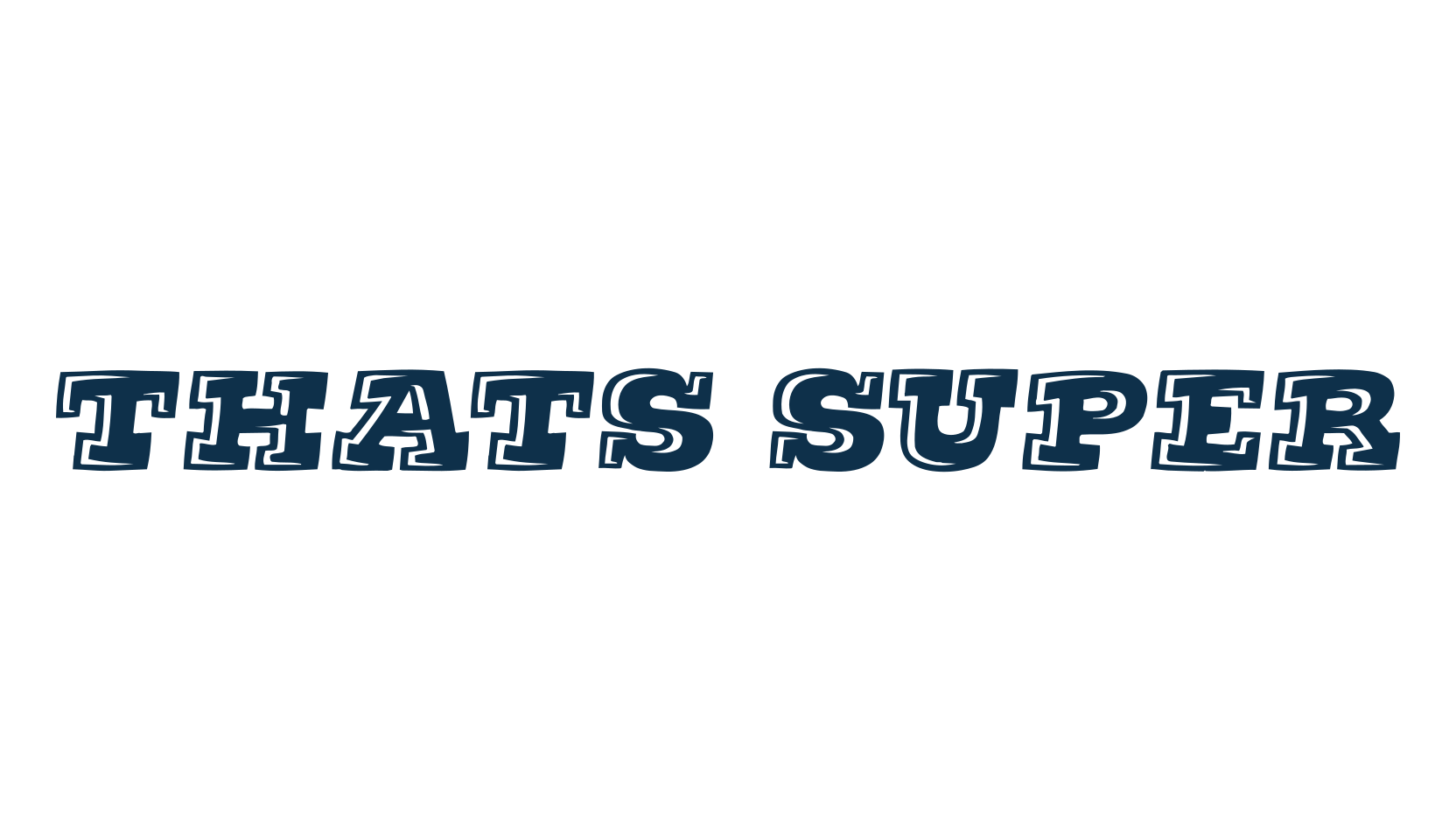 Thats Super, fancy various decorative font preview