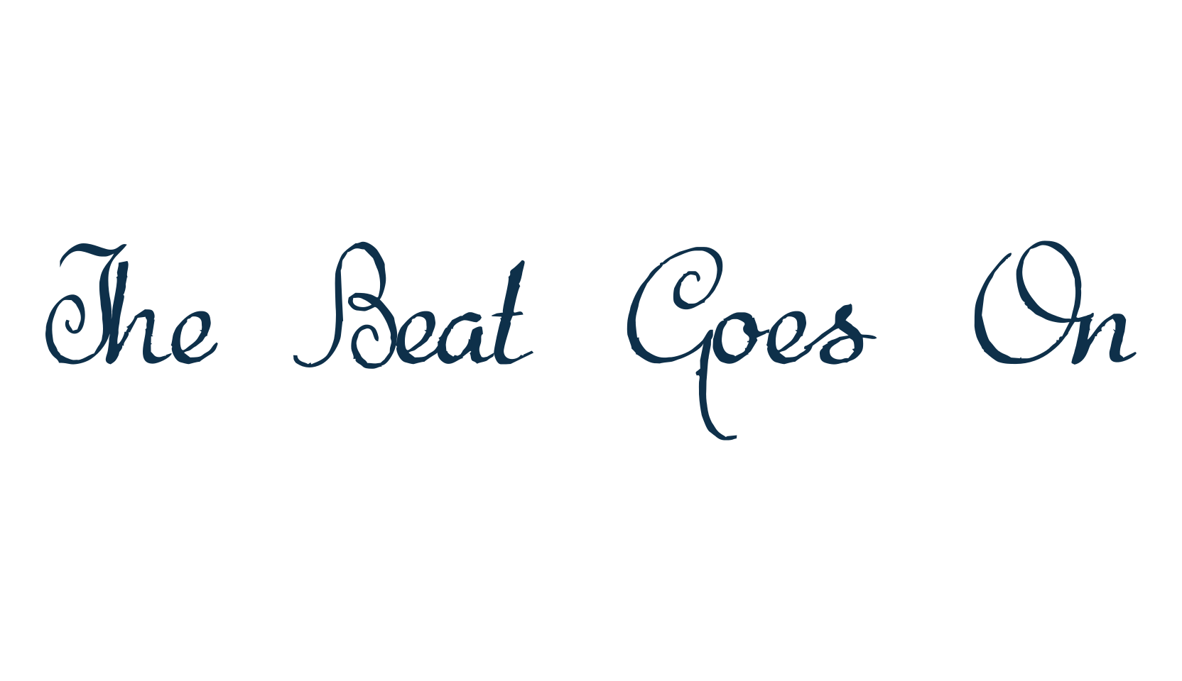 The Beat Goes On, various font preview