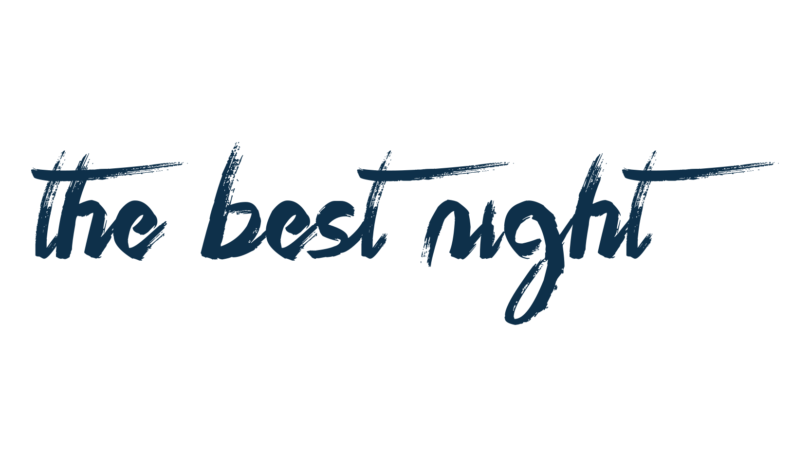 The Best Night, brush font preview