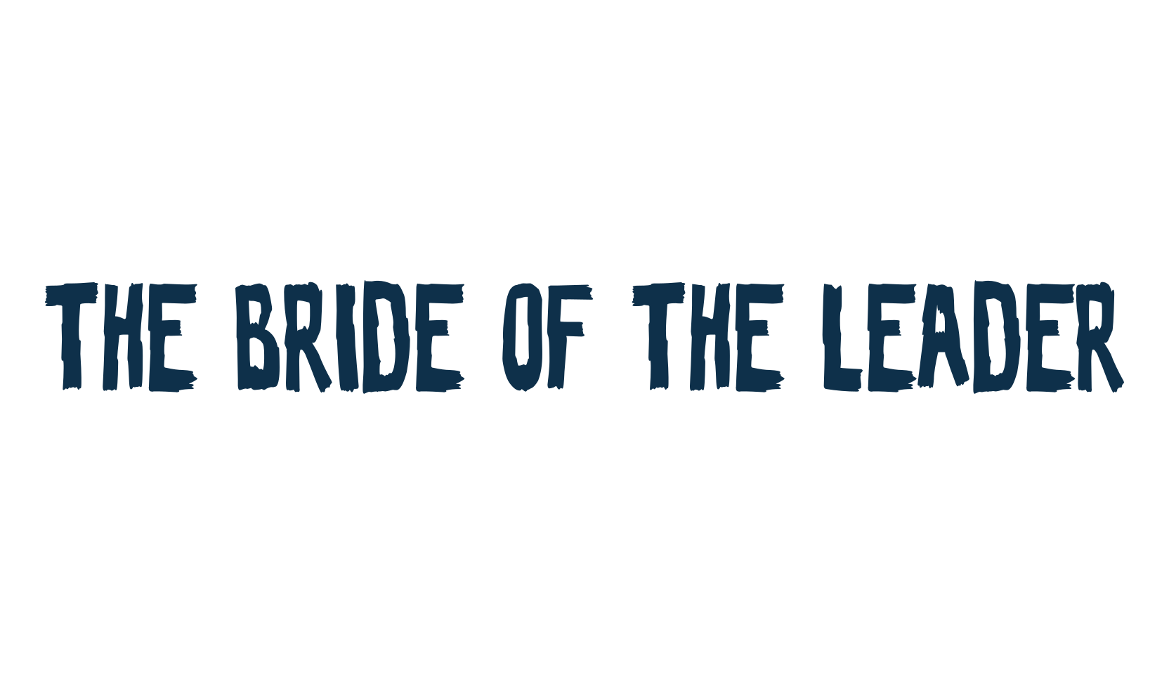 The Bride of the Leader, halloween font preview