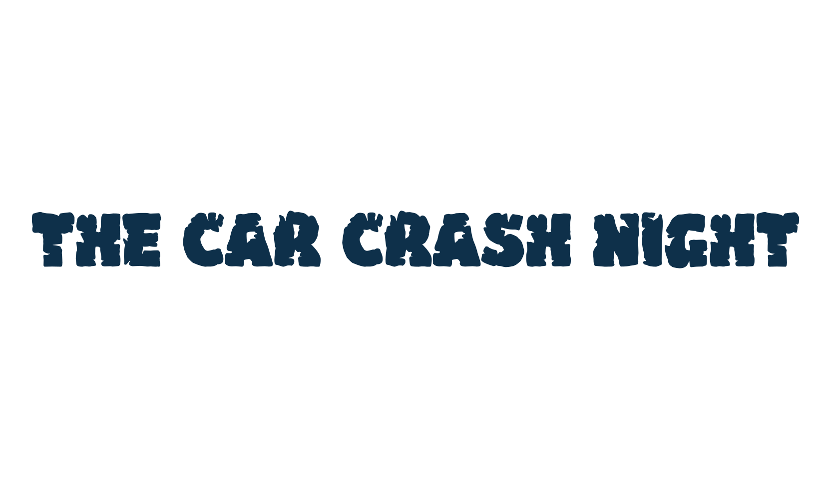 The Car Crash Night, fancy destroy decorative font preview