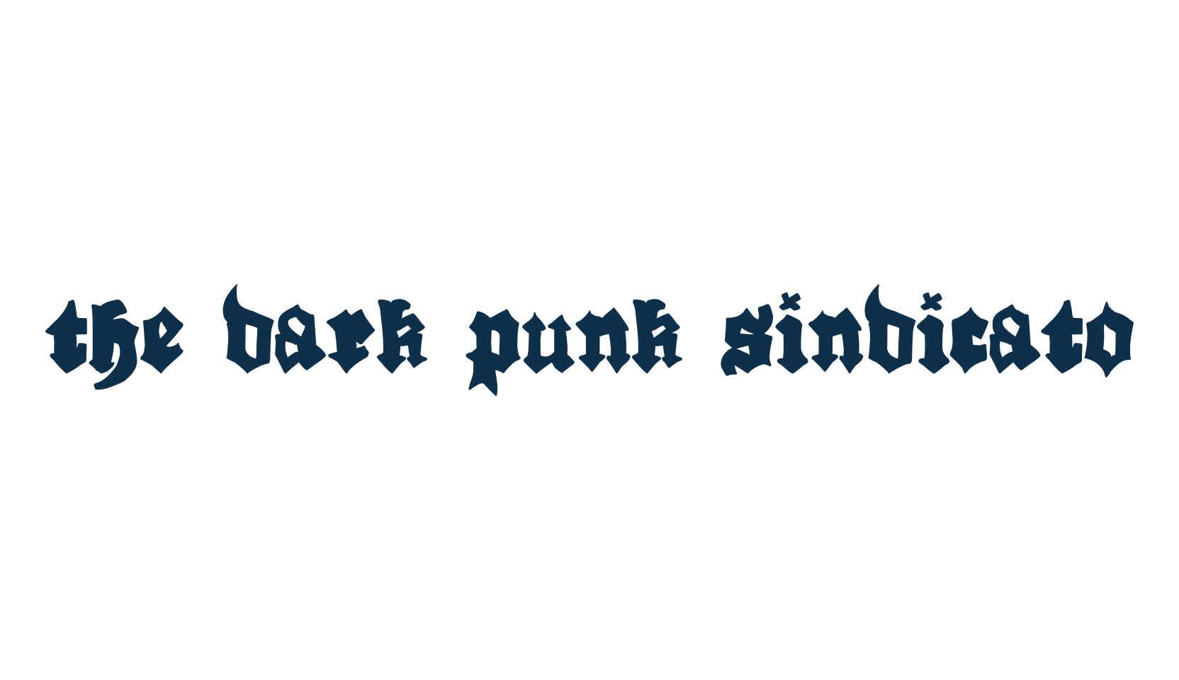 The Dark Punk Sindicato, modern font preview