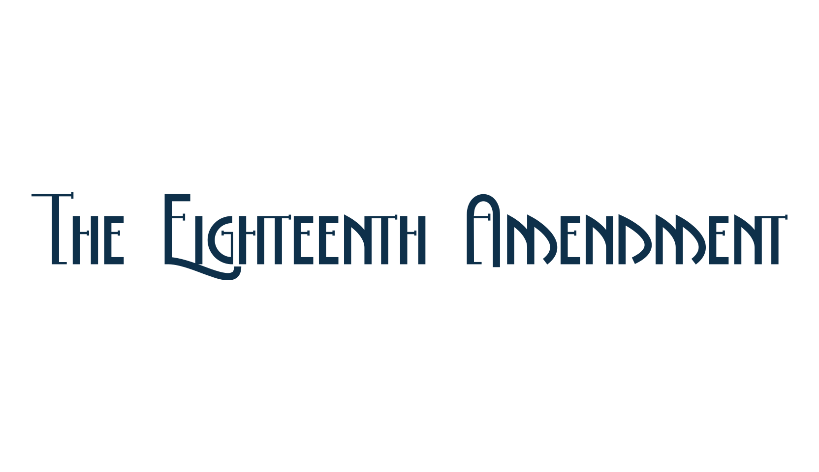 The Eighteenth Amendment, retro font preview