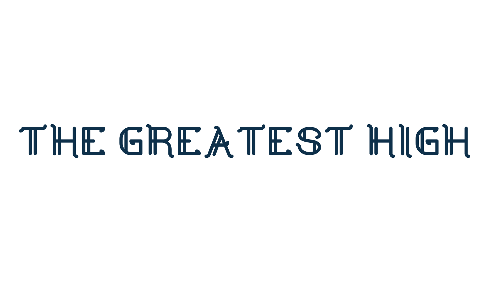 The Greatest High, fancy various decorative font preview