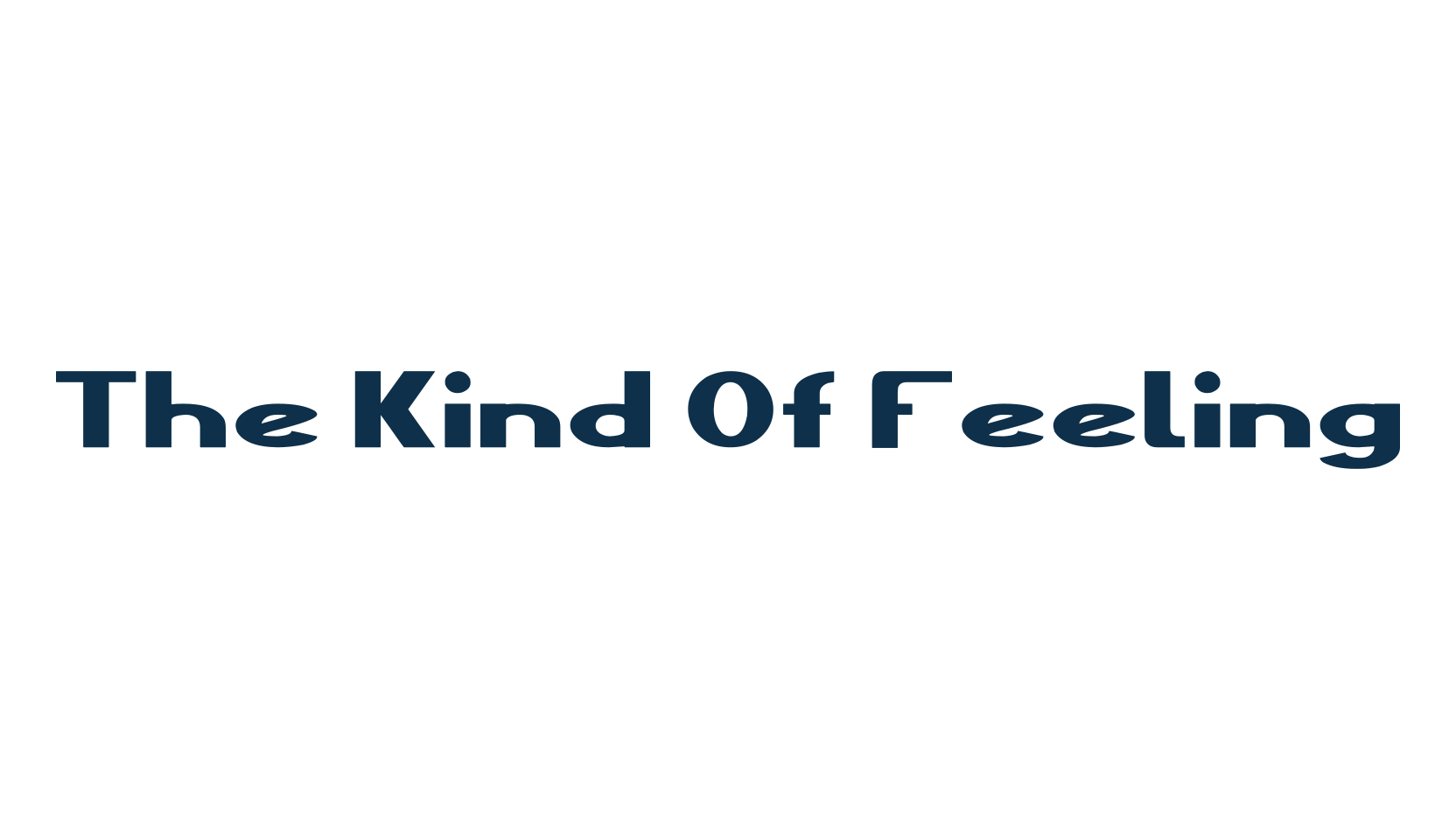 The Kind Of Feeling, fancy various basic font preview