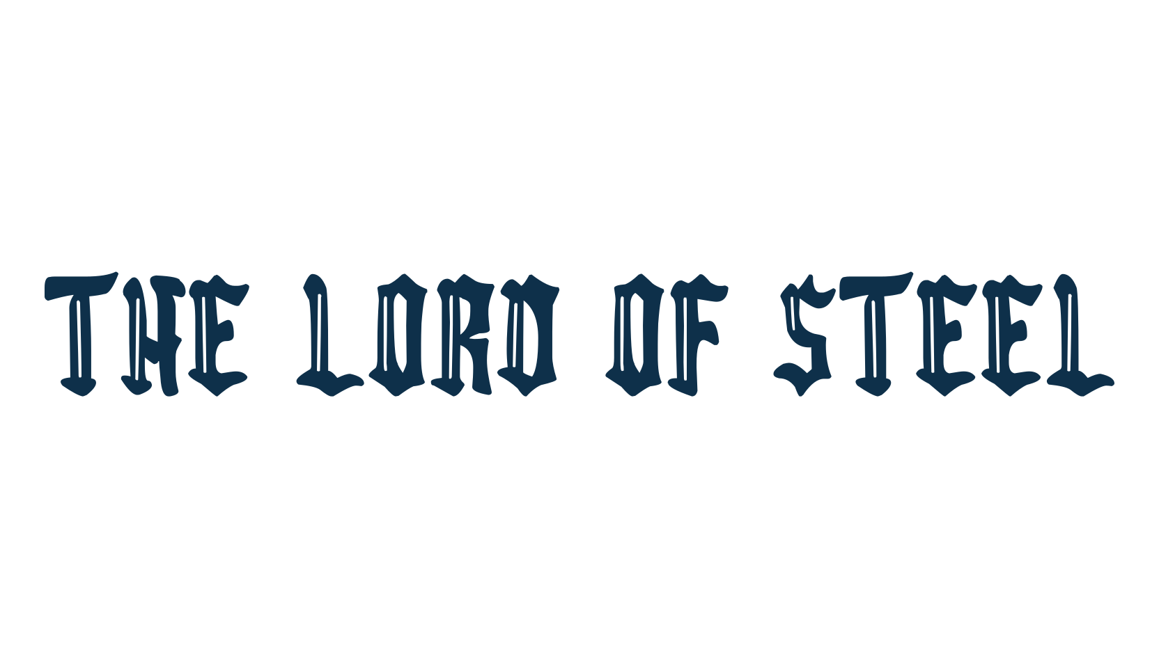 The Lord of Steel, modern font preview