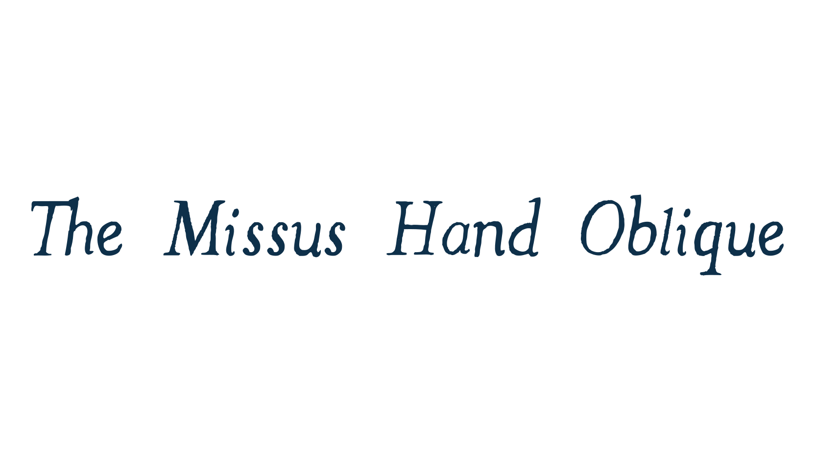 The Missus Hand Oblique, eroded font preview