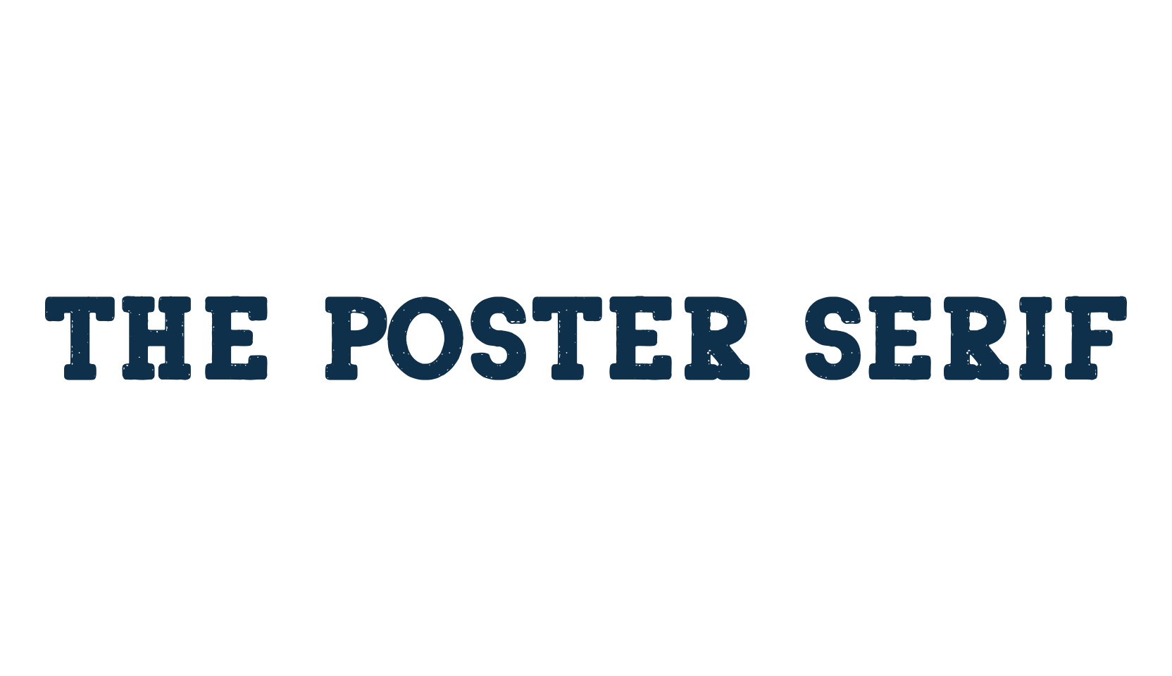 The Poster Serif, fancy eroded decorative font preview