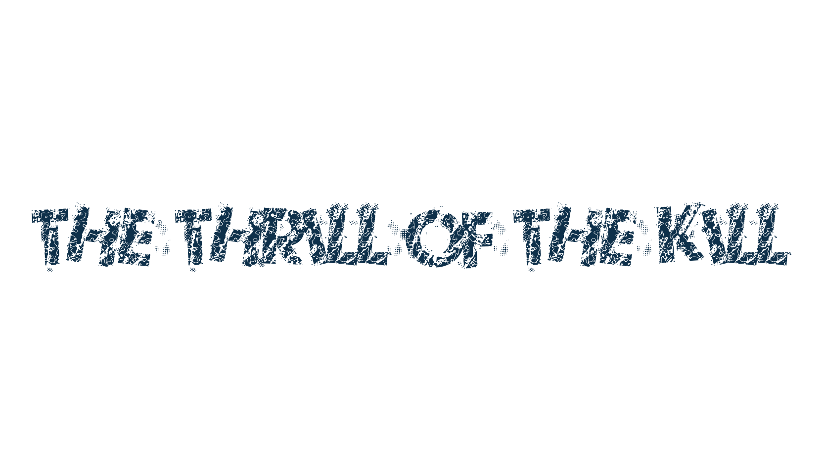 The Thrill Of The Kill, fancy destroy decorative font preview