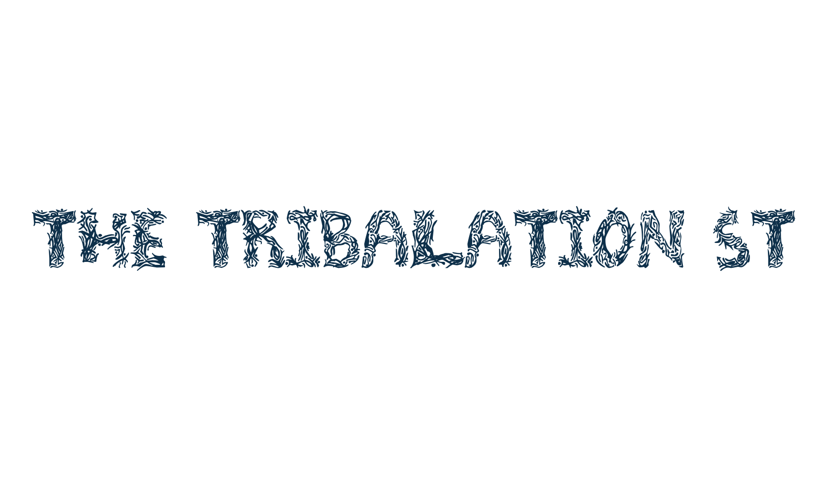 The Tribalation St, decorative font preview