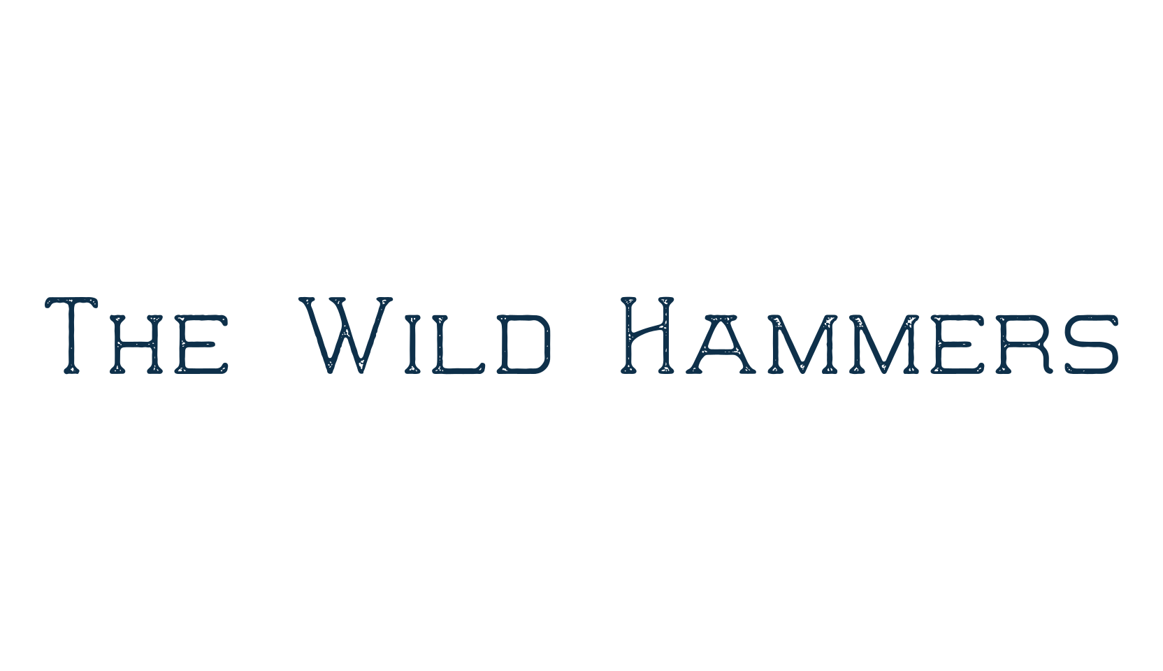The Wild Hammers, various font preview