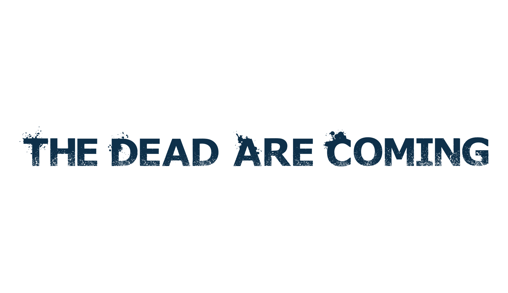 The Dead Are Coming, fancy destroy decorative font preview