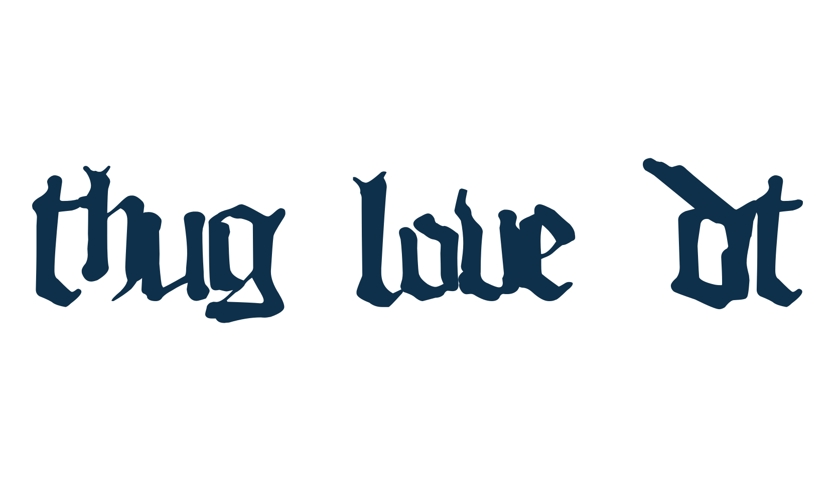 Thug Love DT, various font preview