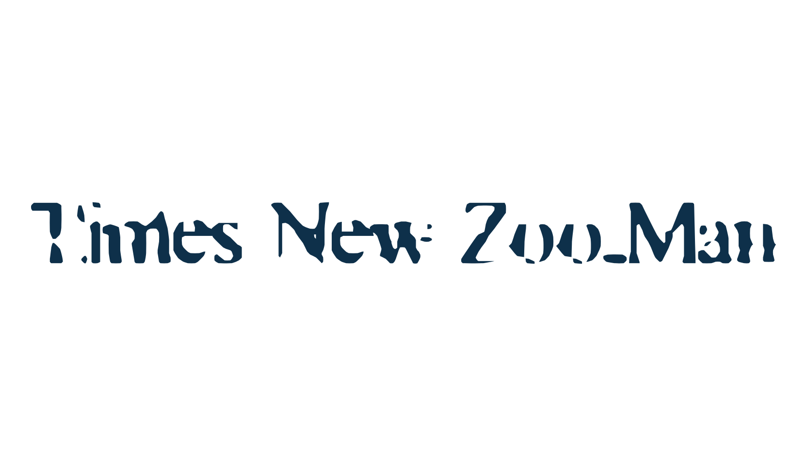 Times New Zoo-Man, destroy font preview