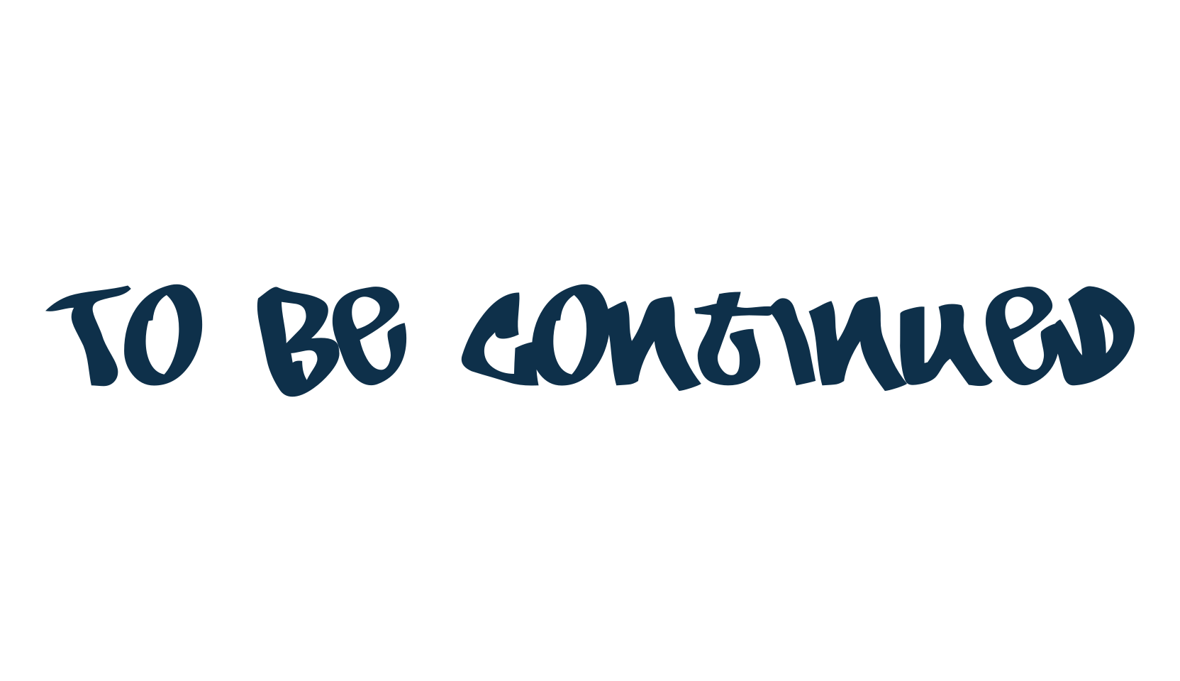 To Be Continued (to-be-continued), script graffiti fancy decorative calligraphy font preview