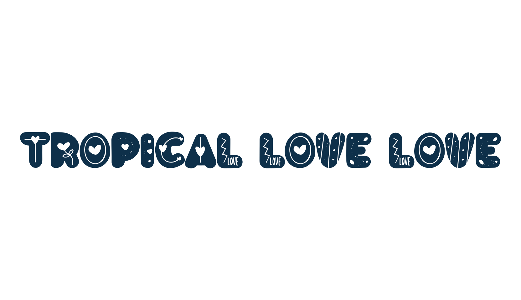 Tropical Love Love, fancy decorative font preview