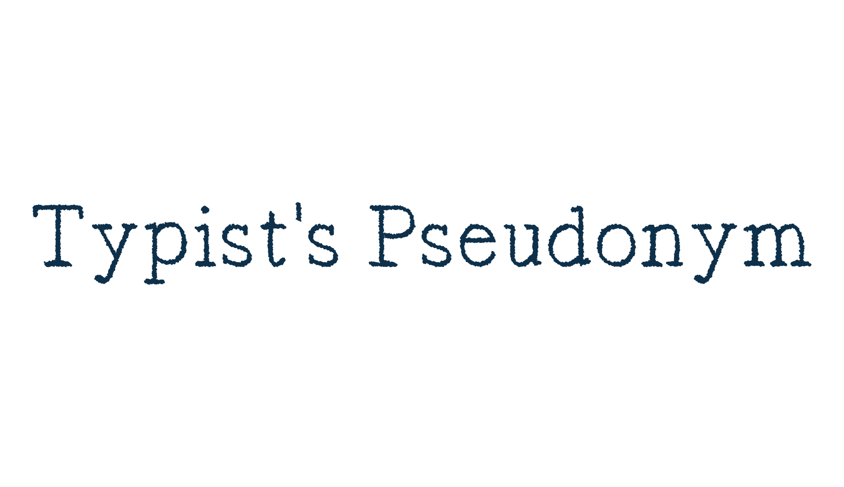 Typist's Pseudonym, fancy typewriter decorative font preview
