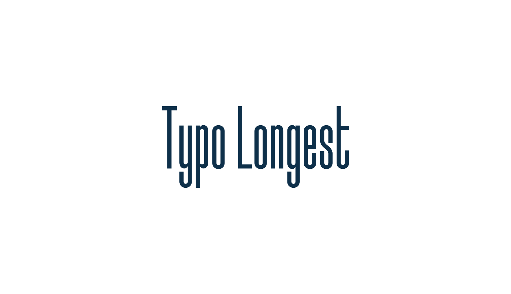 Typo Longest, basic sans serif font preview
