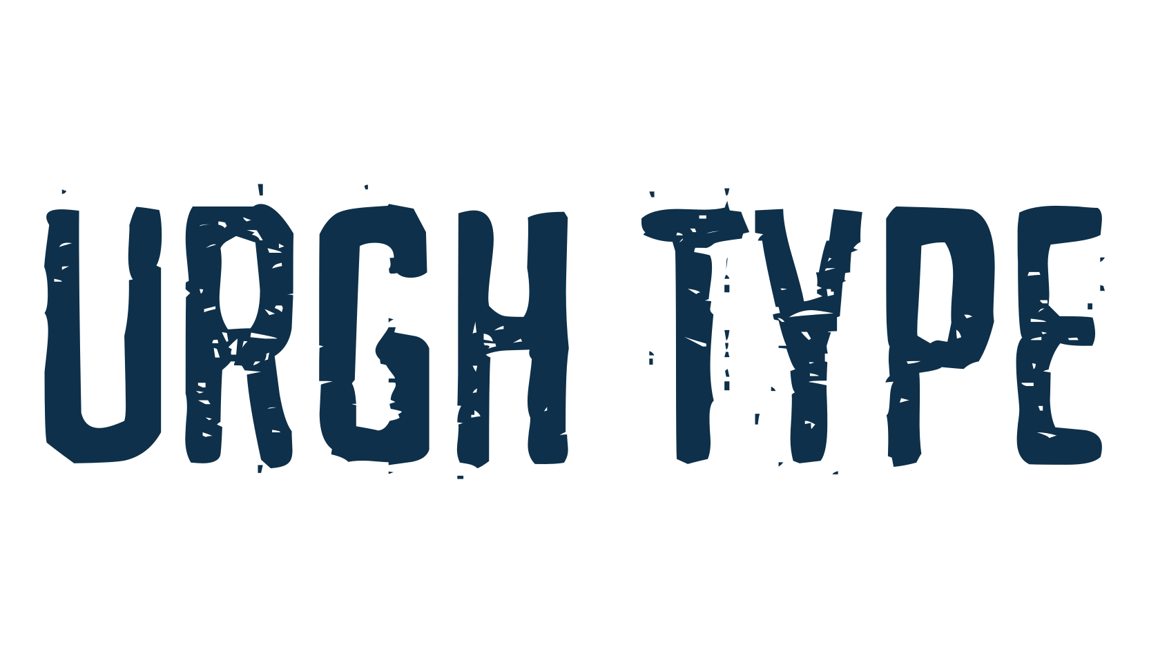 Urgh Type, fancy eroded decorative font preview