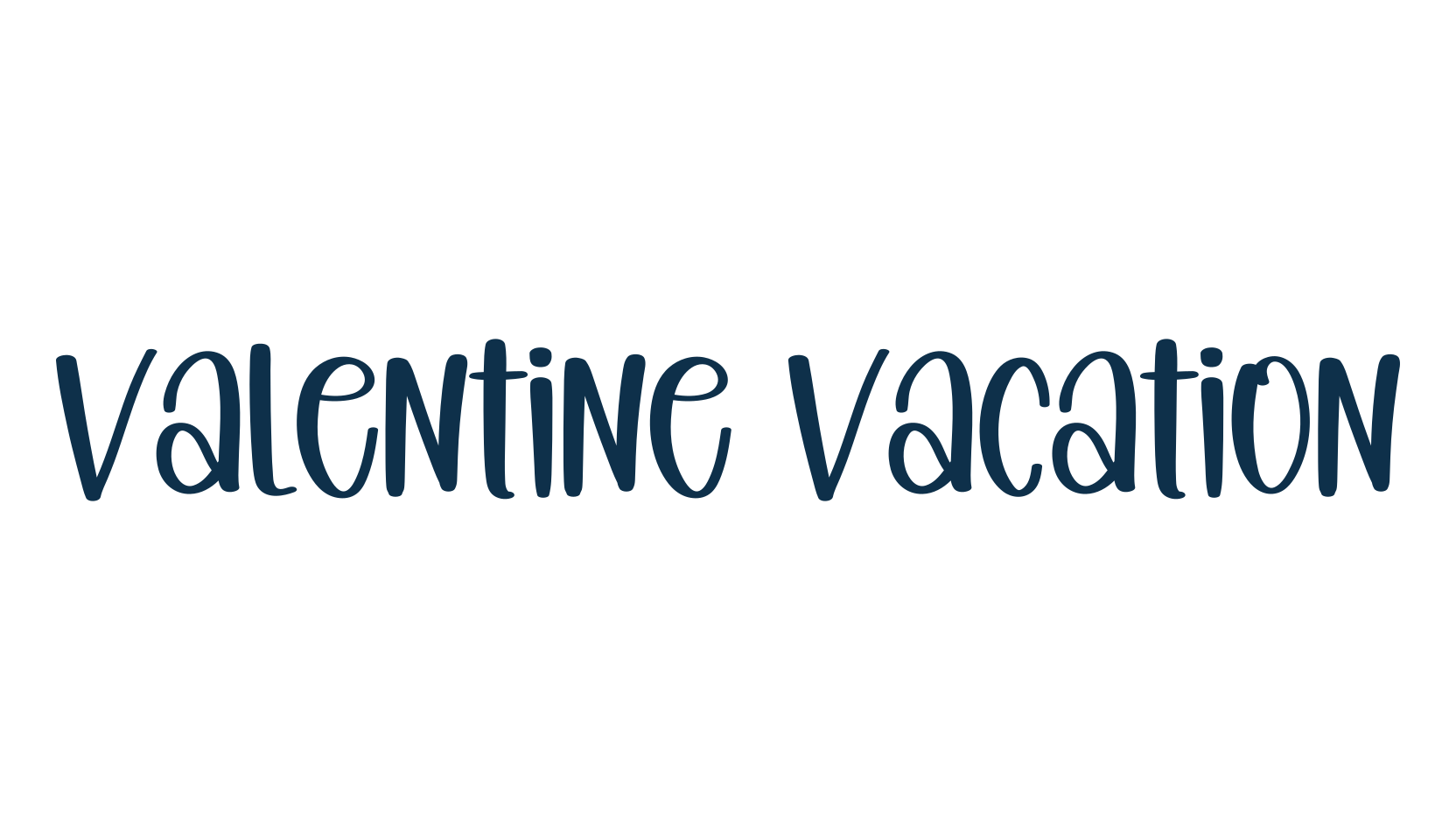 Valentine Vacation, script handwritten fancy decorative calligraphy font preview