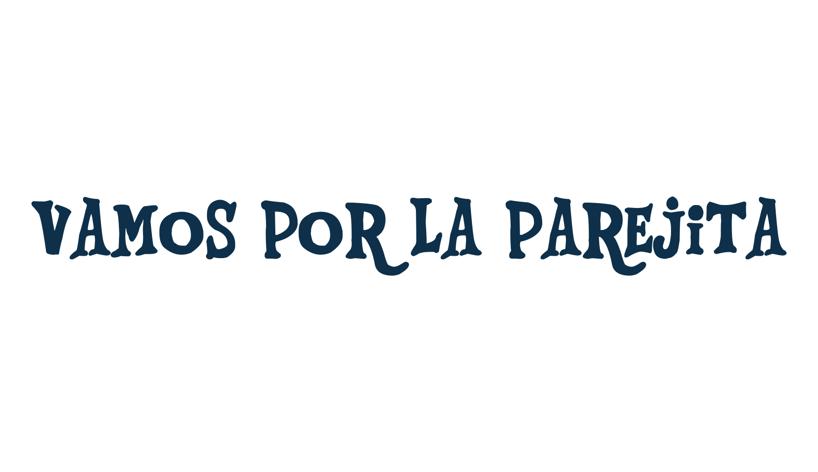 Vamos por la parejita, cartoon font preview