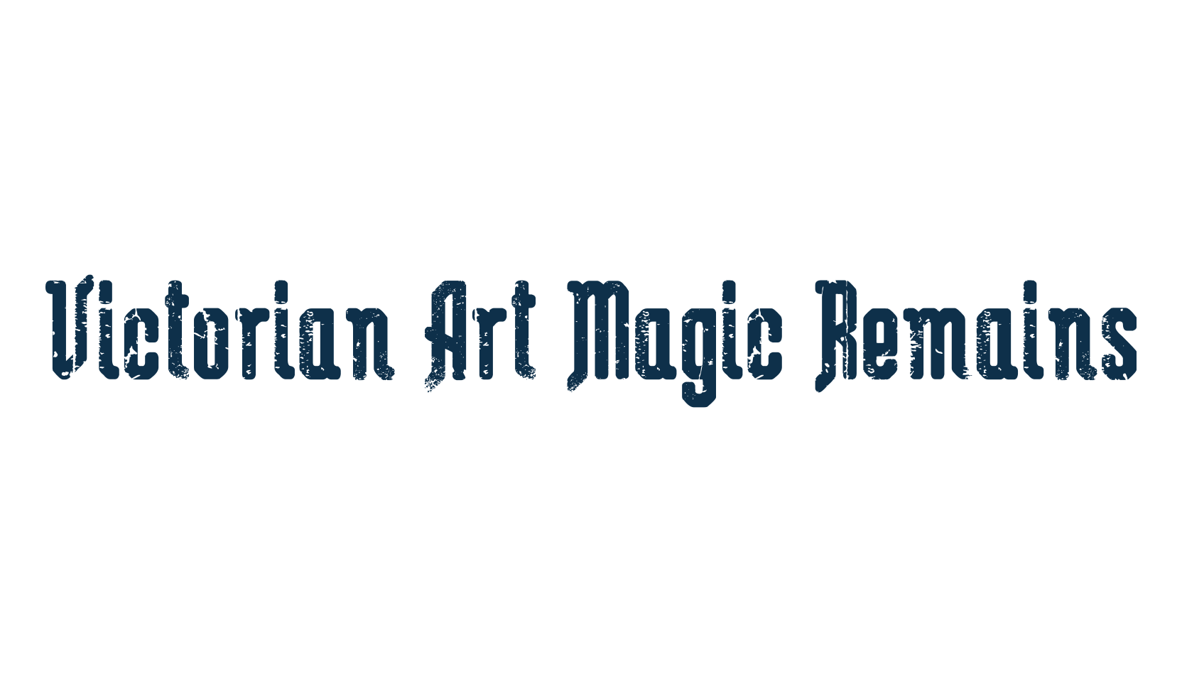 Victorian Art Magic Remains, fancy retro decorative font preview