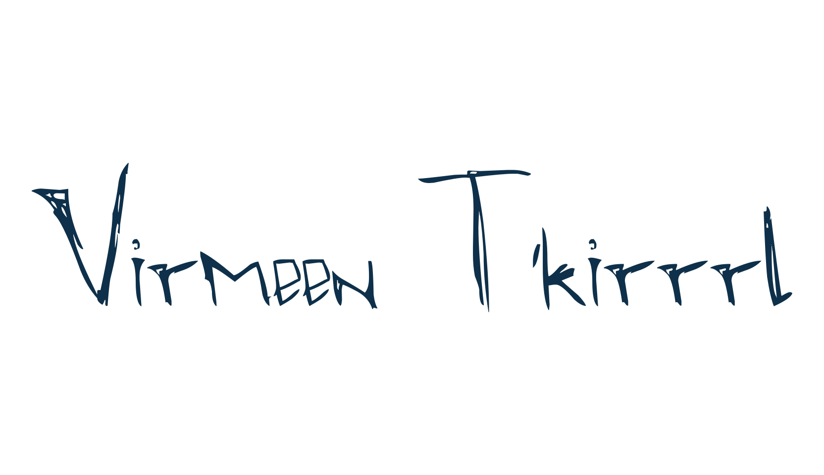 Virmeen T'kirrrl, script trash fancy decorative calligraphy font preview