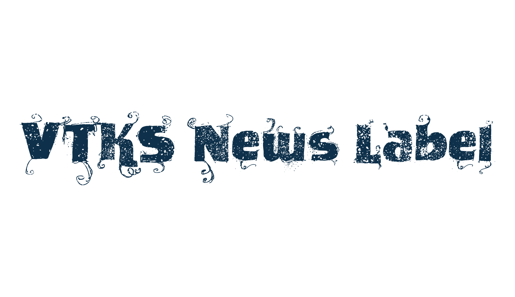VTKS News Label, curly font preview