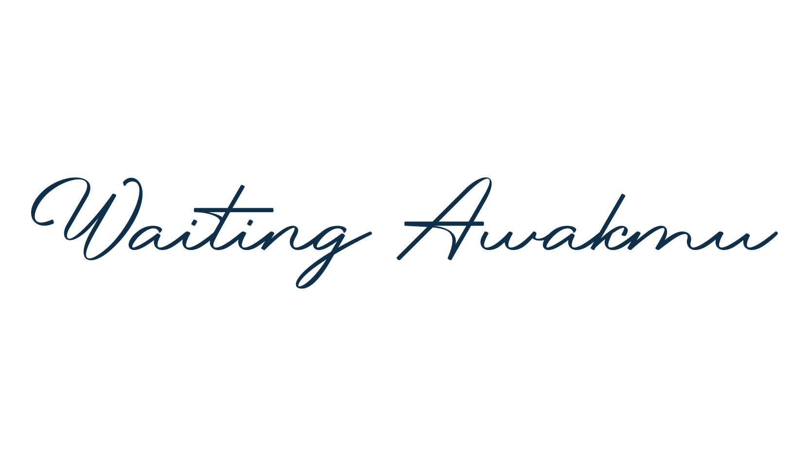 Waiting Awakmu, script handwritten fancy decorative calligraphy font preview