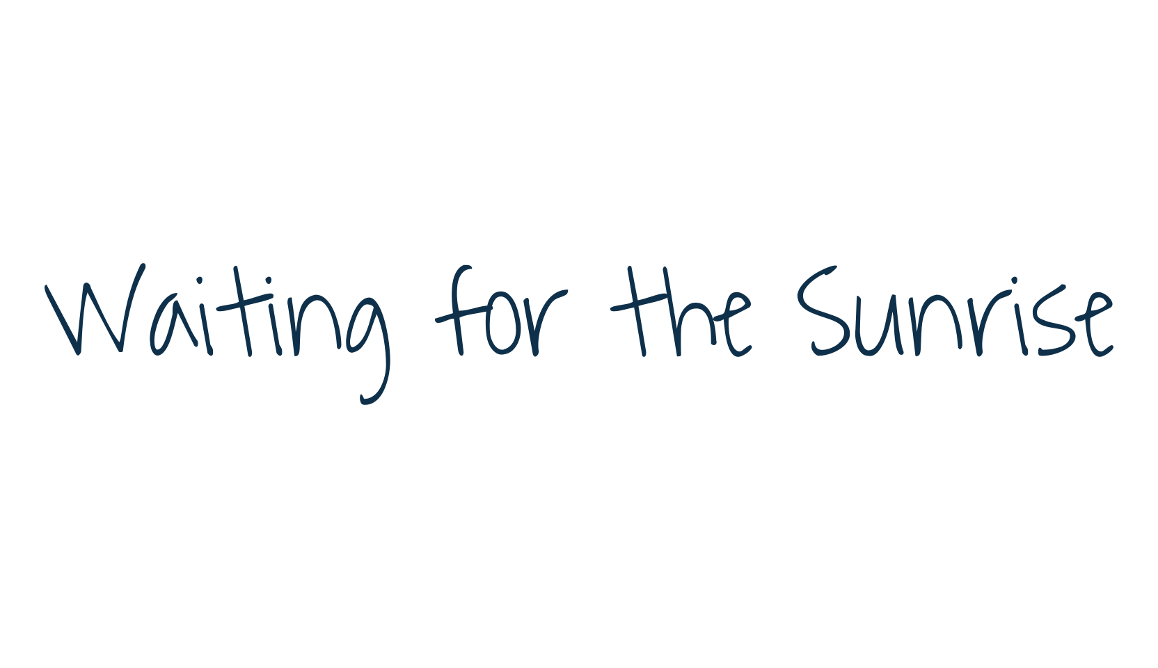 Waiting for the Sunrise, script handwritten fancy decorative calligraphy font preview