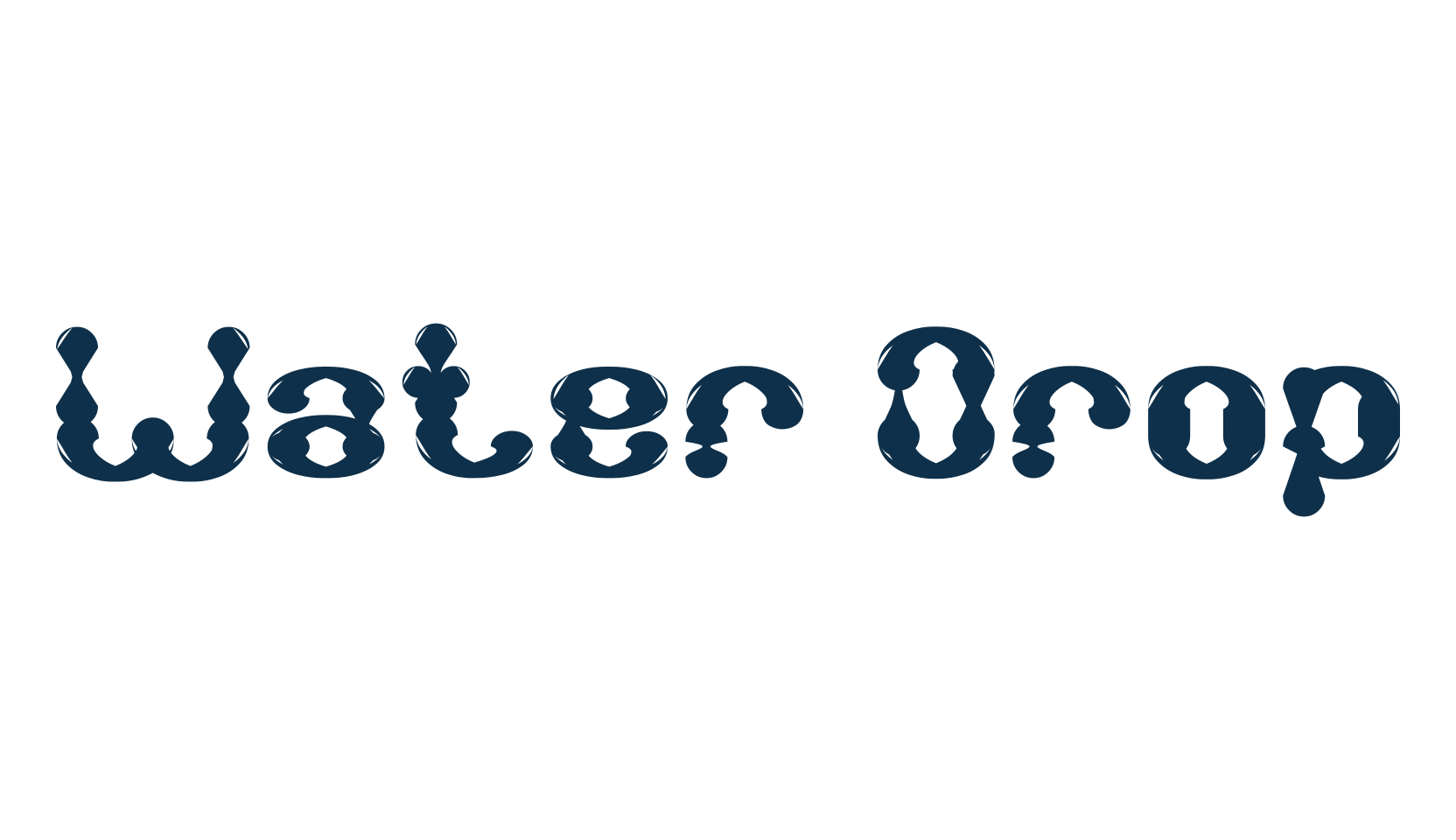Water Drop, fancy various decorative font preview