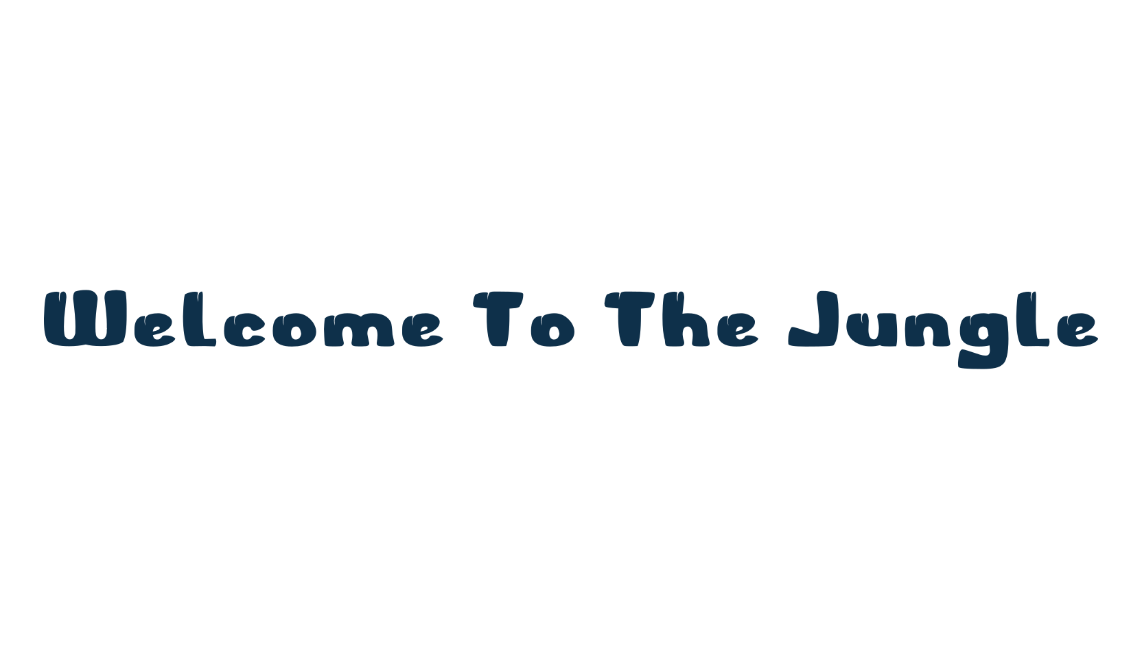 Welcome To The Jungle, various font preview