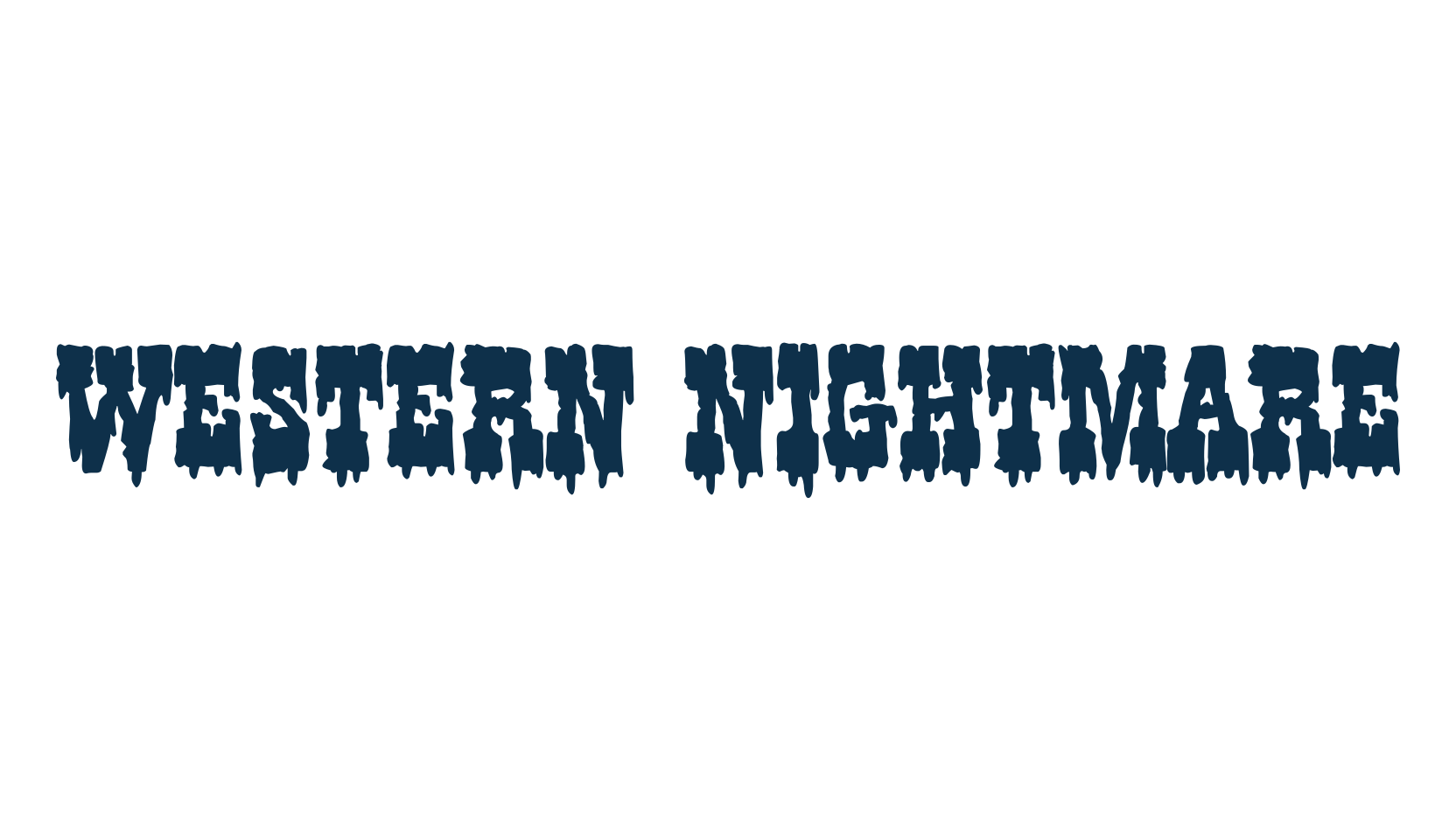 Western Nightmare, holiday halloween fancy decorative horror font preview