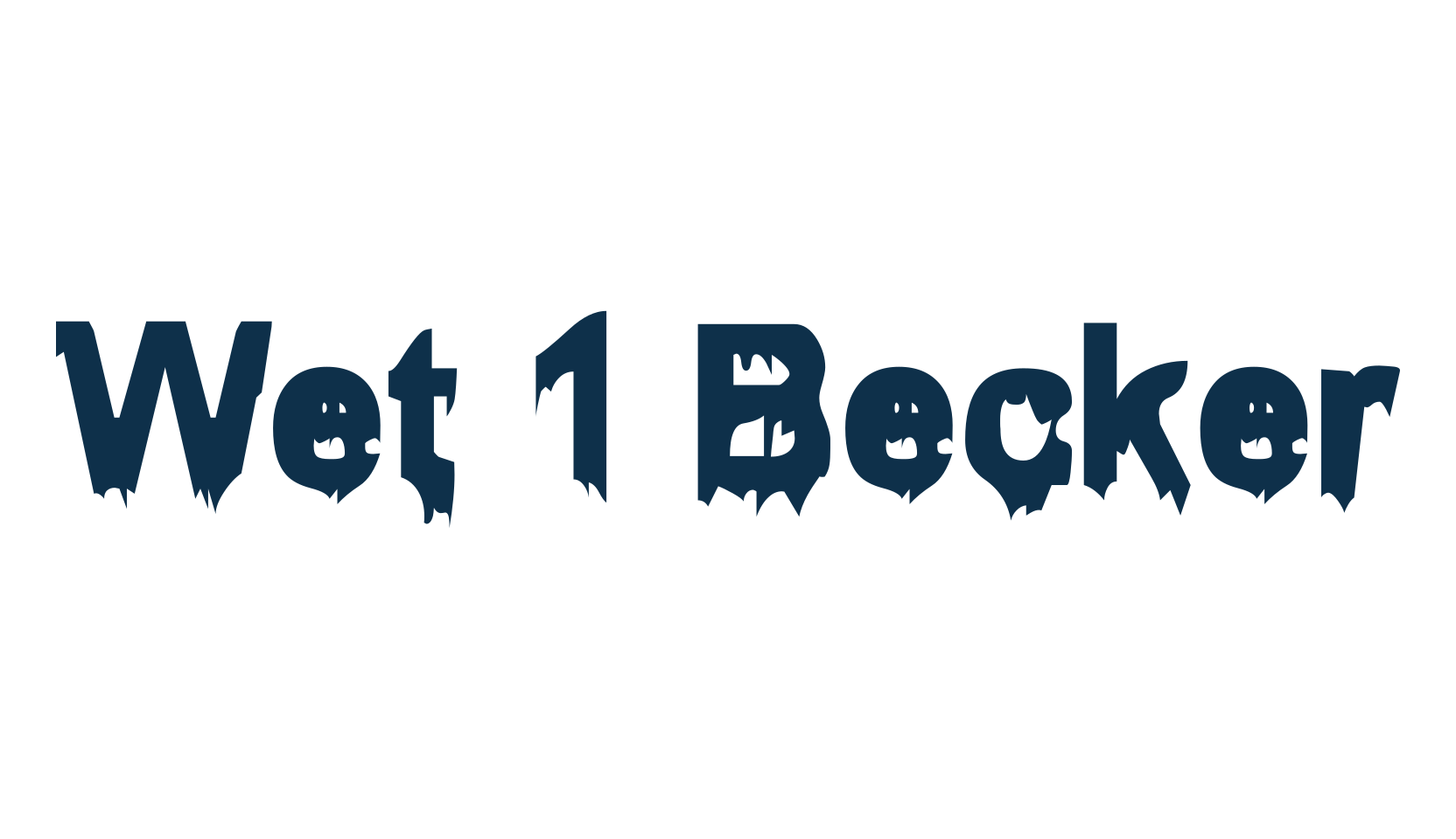 Wet 1 Becker, holiday halloween fancy decorative horror font preview