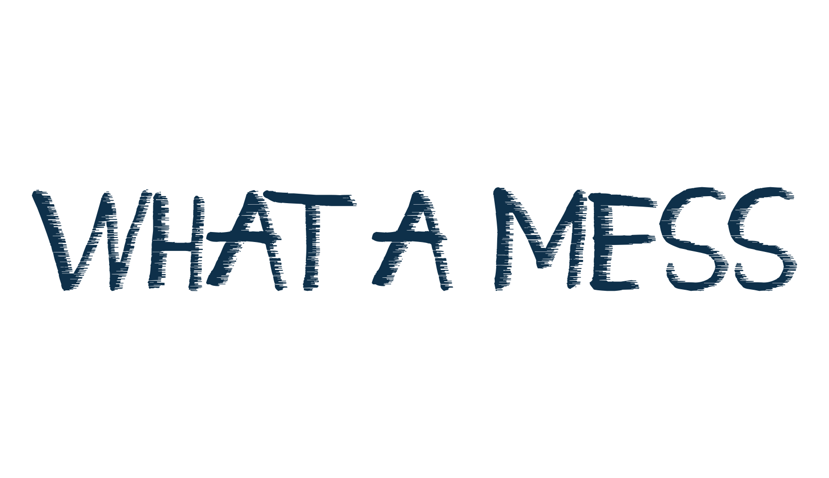 What a Mess, script trash fancy decorative calligraphy font preview
