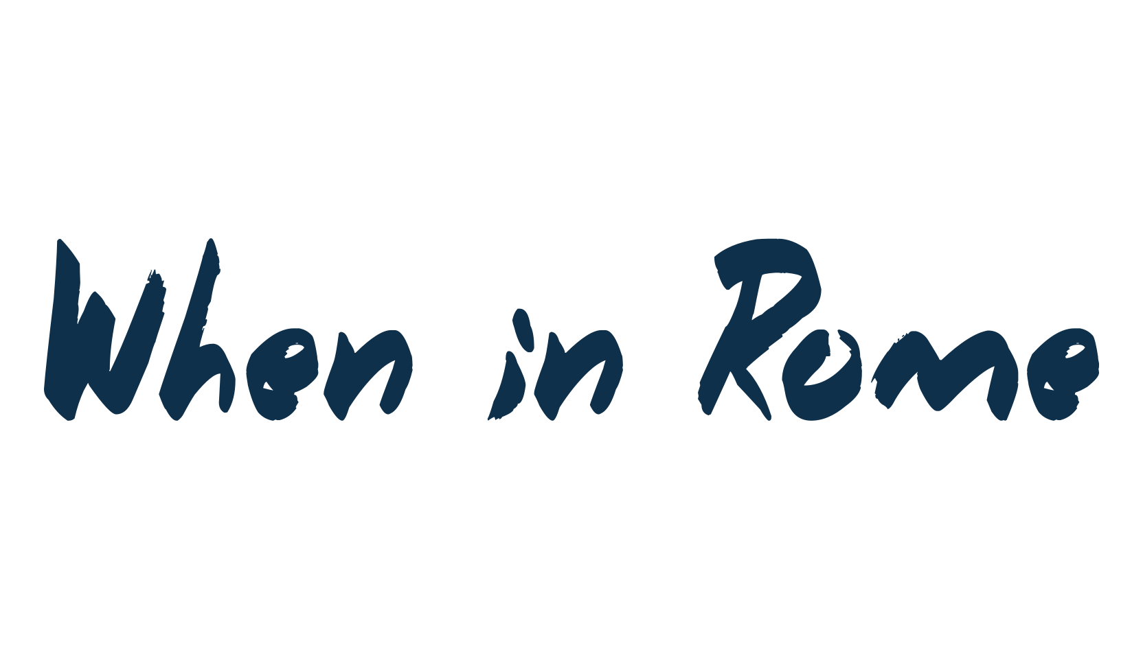 When in Rome, script brush fancy decorative calligraphy font preview