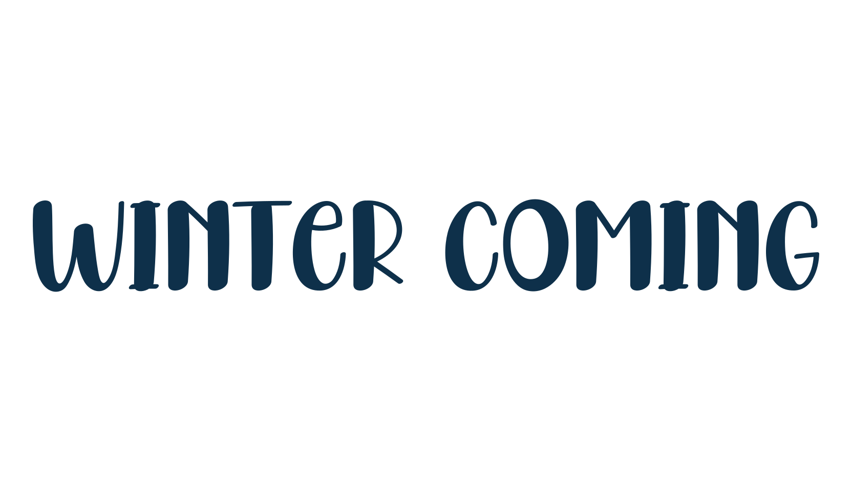 Winter Coming, various font preview