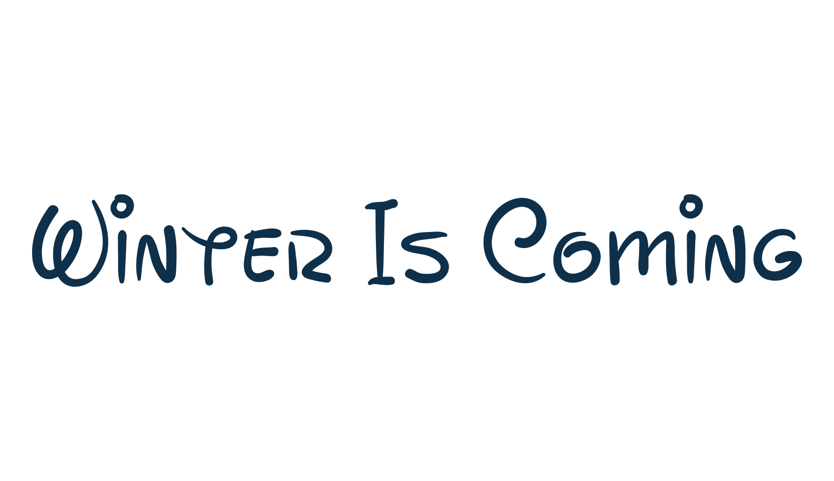 Winter Is Coming, fancy various decorative script calligraphy font preview