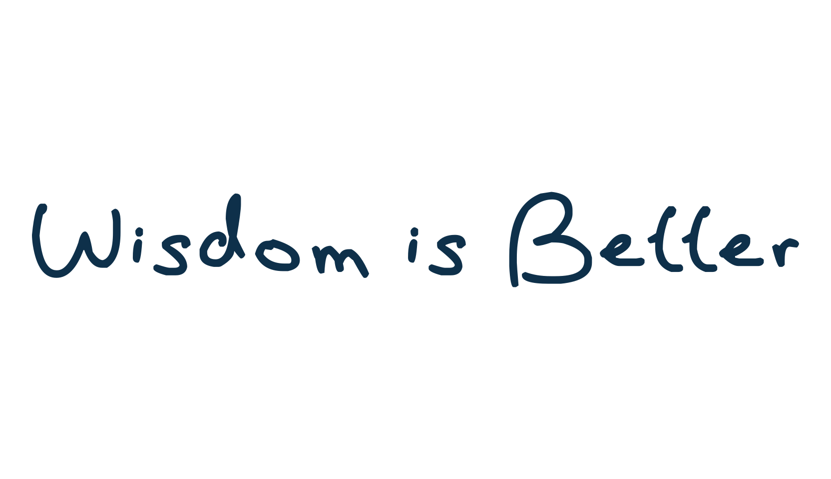 Wisdom is Better, script handwritten fancy decorative calligraphy font preview