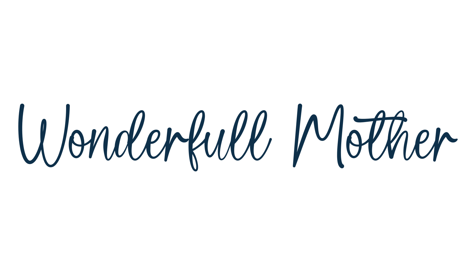 Wonderfull Mother, script handwritten fancy decorative calligraphy font preview