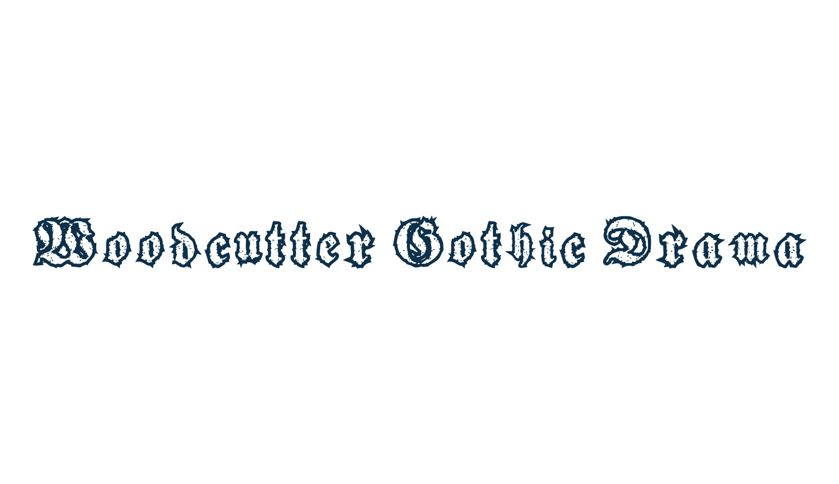 Woodcutter Gothic Drama, fancy various gothic font preview